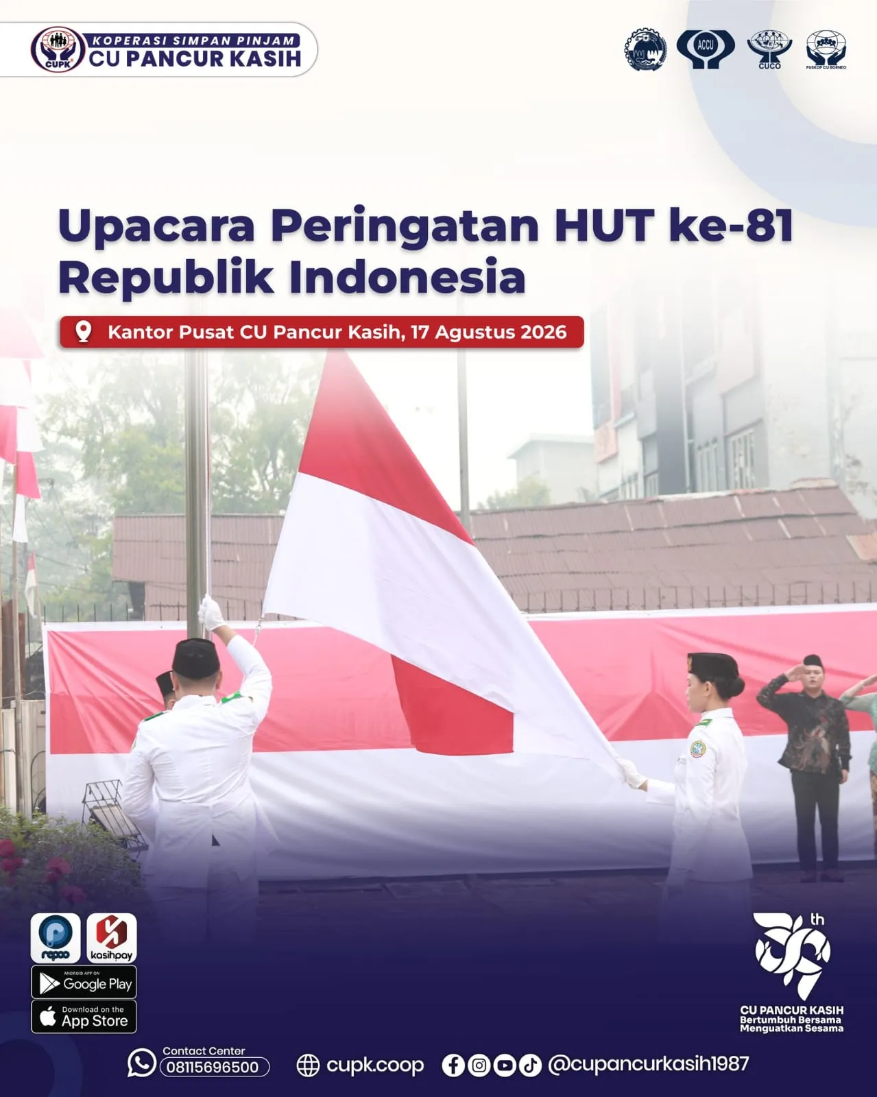 Upacara Peringatan HUT ke-81 Republik Indonesia Kantor Pusat CU Pancur Kasih, 17 Agustus 2026 - KSP Credit Union Pancur Kasih